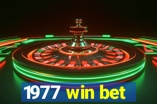 1977 win bet